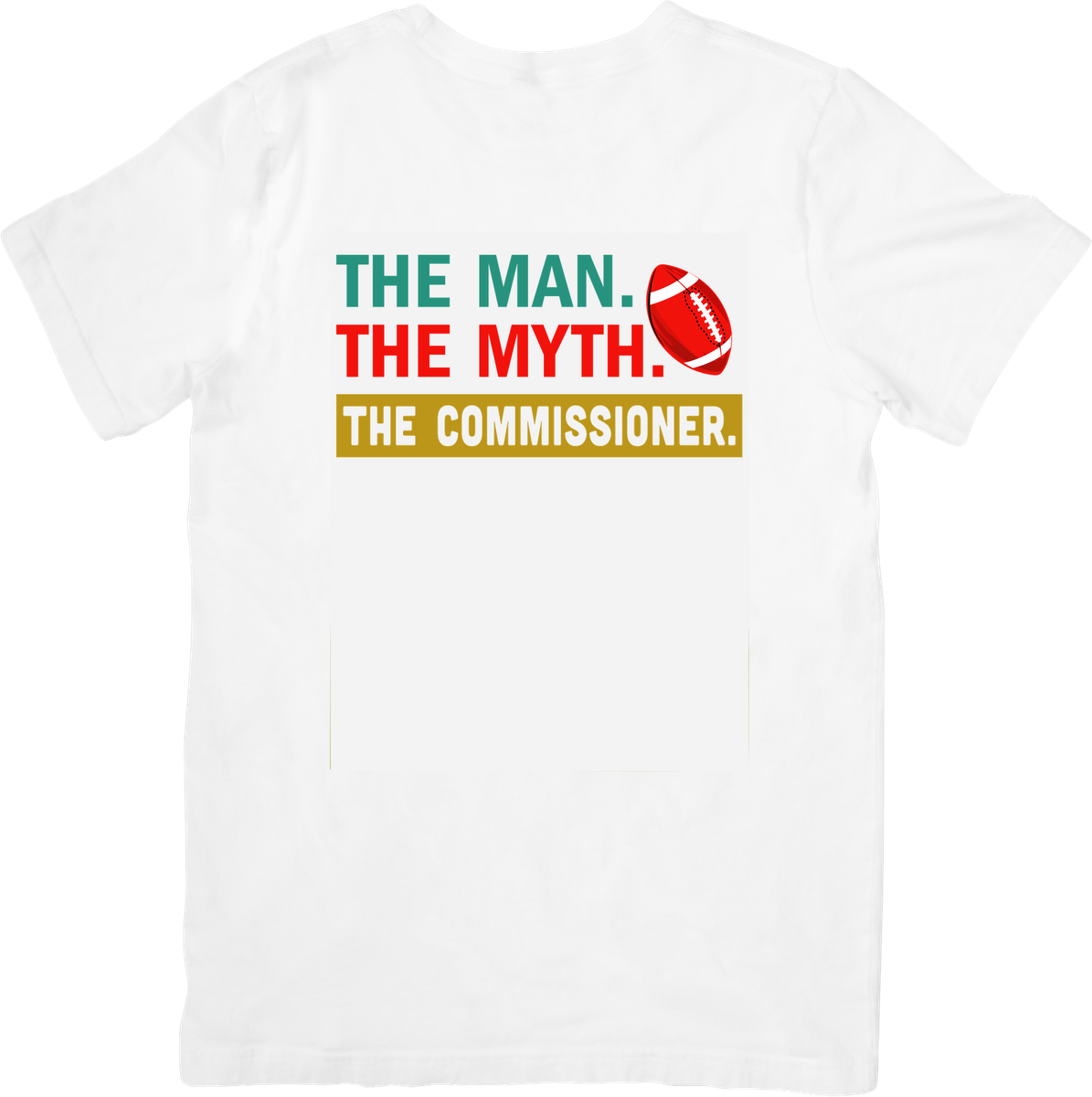 The Man The Myth The Commissioner T-Shirt | Fantasy Football Graphic Tee | Funny League Commissioner Gift