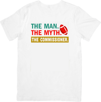 Thumbnail for The Man The Myth The Commissioner T-Shirt | Fantasy Football Graphic Tee | Funny League Commissioner Gift