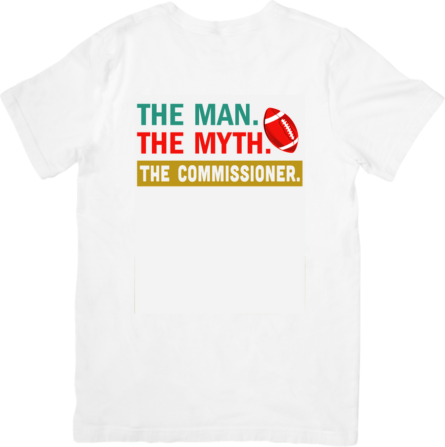 The Man The Myth The Commissioner T-Shirt | Fantasy Football Graphic Tee | Funny League Commissioner Gift