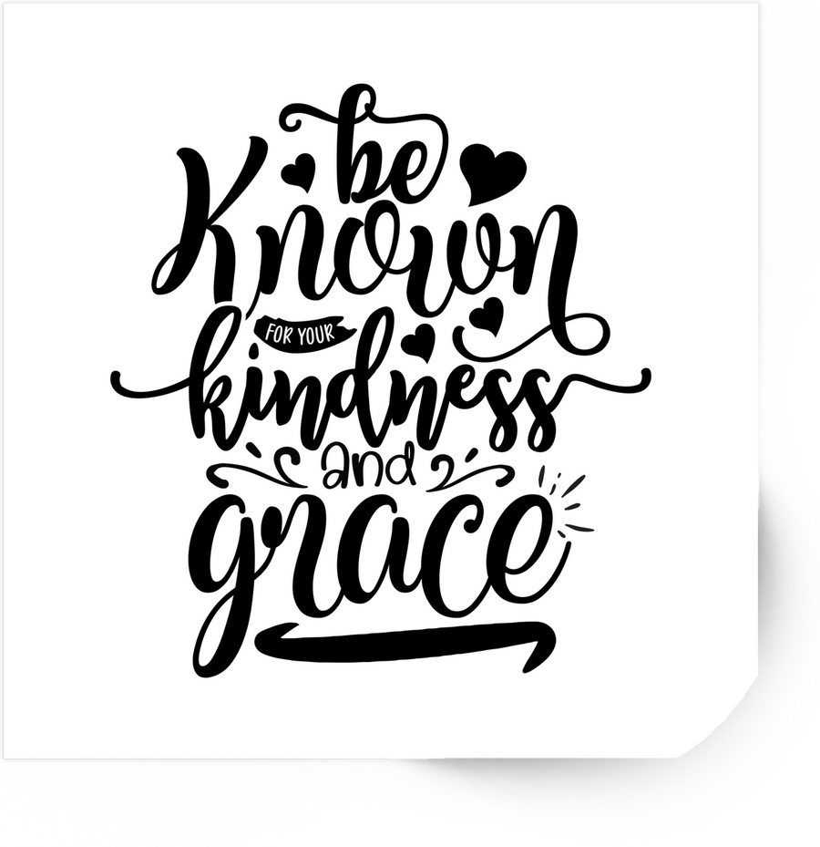 Be Known For Your Kindness And Grace Sticker | Black Script Typography Vinyl Decal | Inspirational Faith Gift