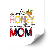 Thumbnail for Oh Honey I Am That Mom Sticker | Boho Trail Mom Humor Vinyl Decal