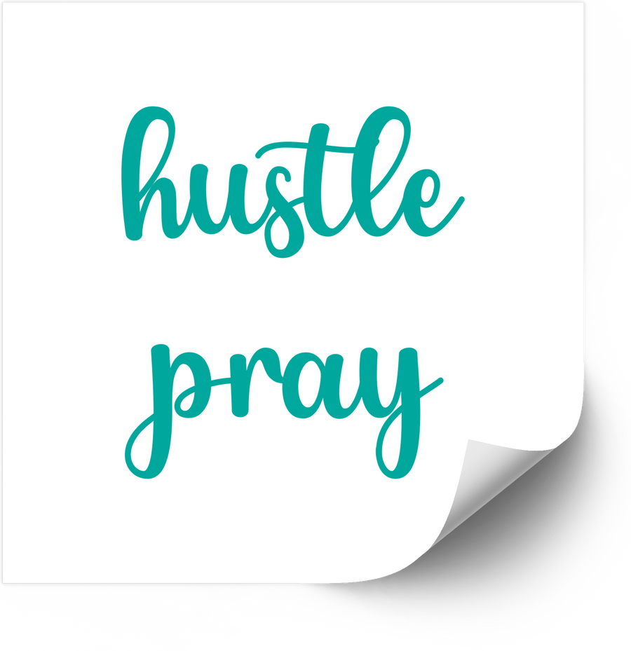 Hustle Pray Teal Script Sticker | Motivational Faith Outdoors Vinyl Decal