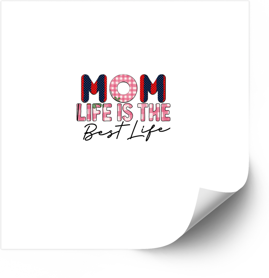 Mom Life Is The Best Life Sticker | Patchwork Trail Mom Quote Vinyl Decal