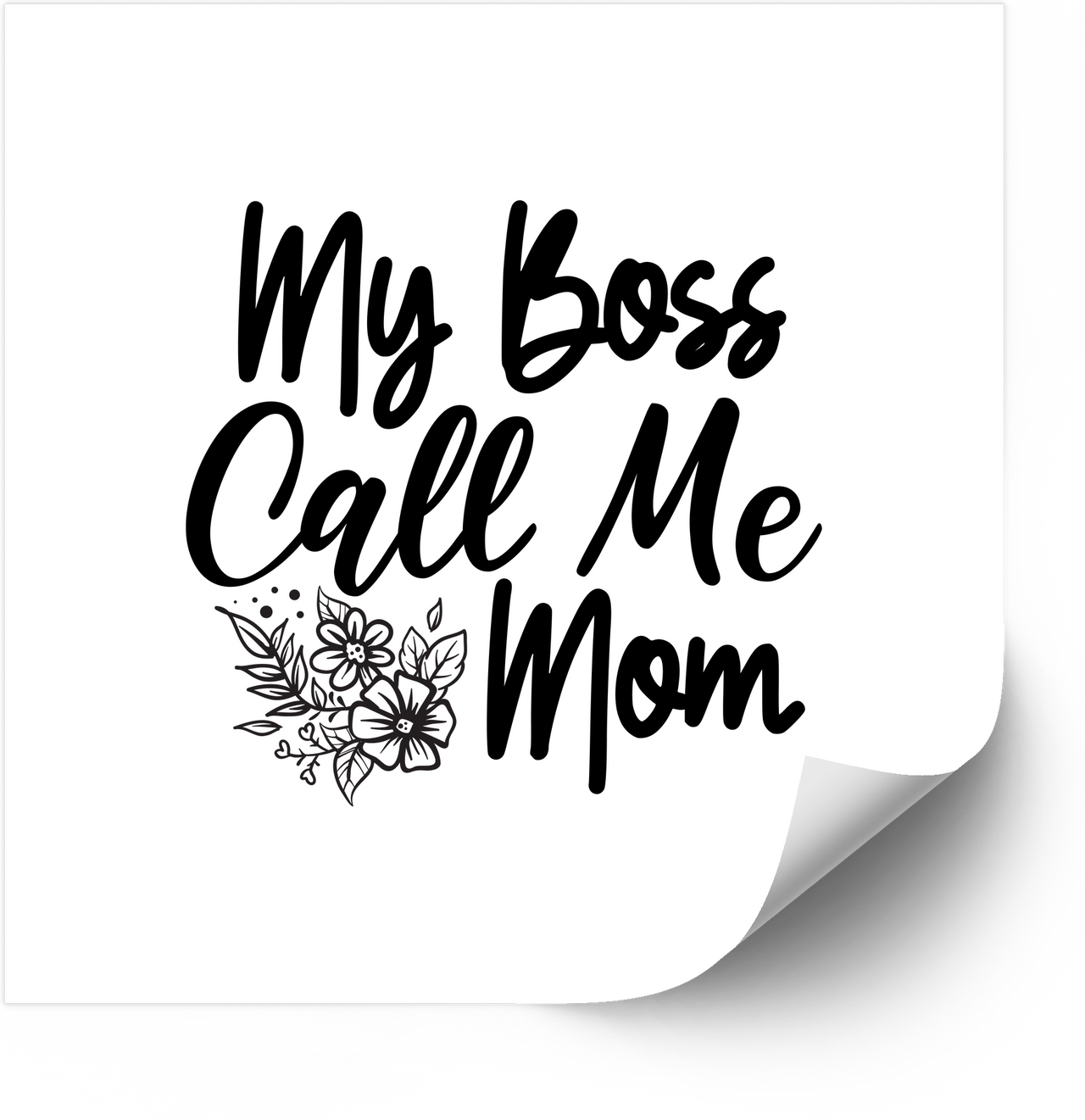 My Boss Calls Me Teacher Sticker | Floral Educator Trailblazer Vinyl Decal