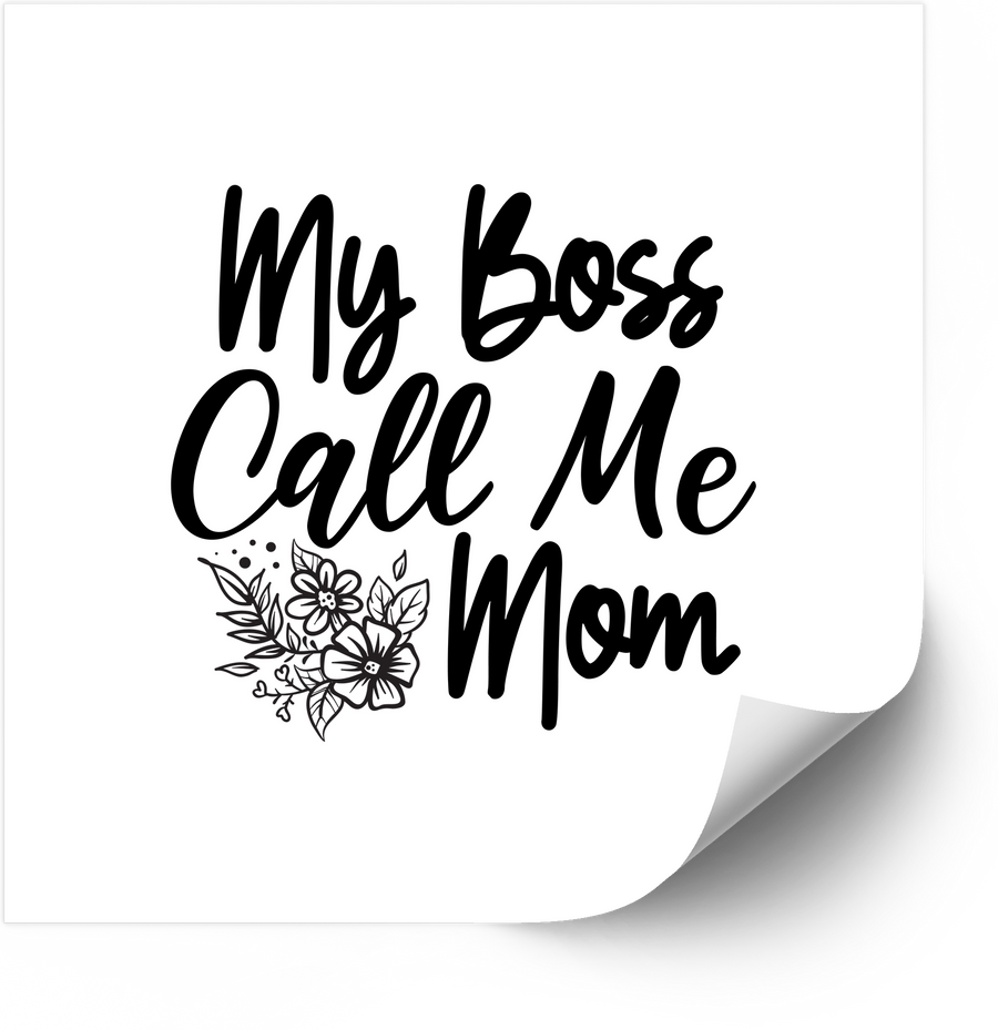My Boss Calls Me Teacher Sticker | Floral Educator Trailblazer Vinyl Decal